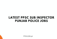 Latest PPSC Sub Inspector Punjab Police Jobs