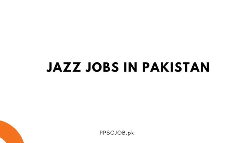 Jazz Jobs in Pakistan