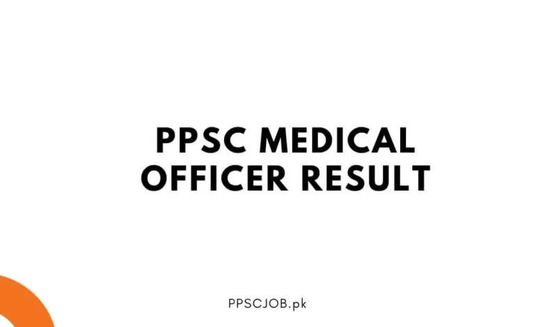 PPSC Medical Officer Result