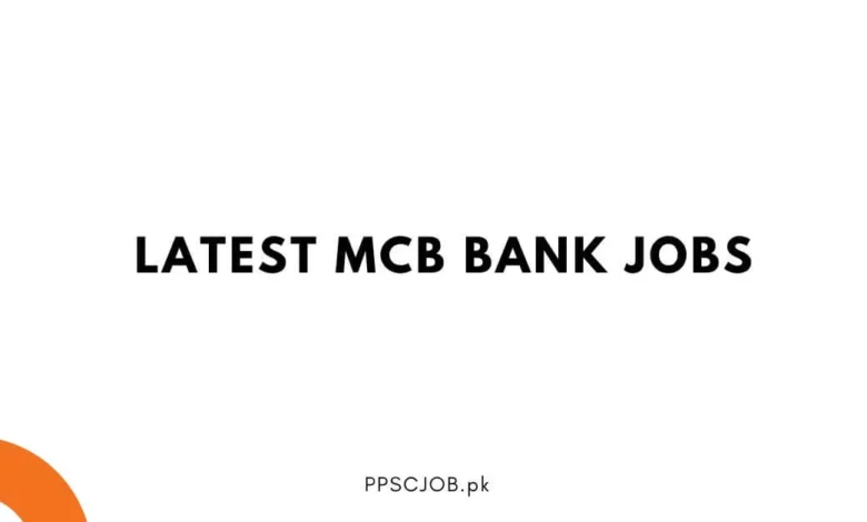 Latest MCB Bank Jobs