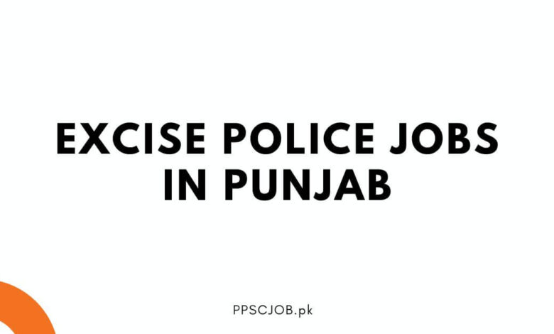 Excise Police Jobs in Punjab
