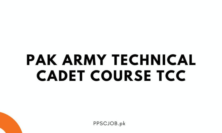 Pak Army Technical Cadet Course TCC