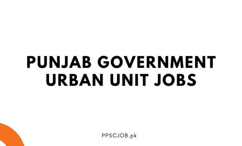 Punjab Government Urban Unit Jobs