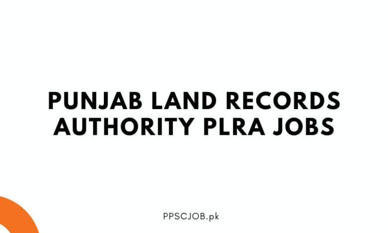 Punjab Land Records Authority PLRA Jobs