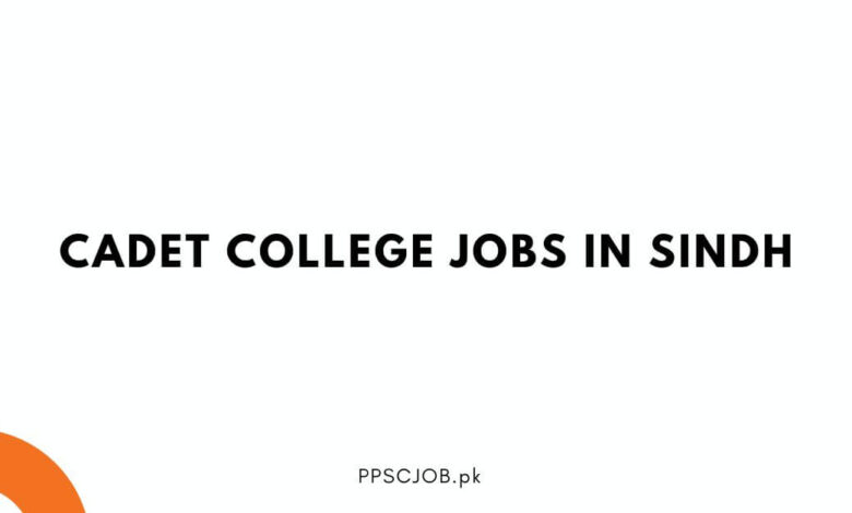 Cadet College Jobs in Sindh