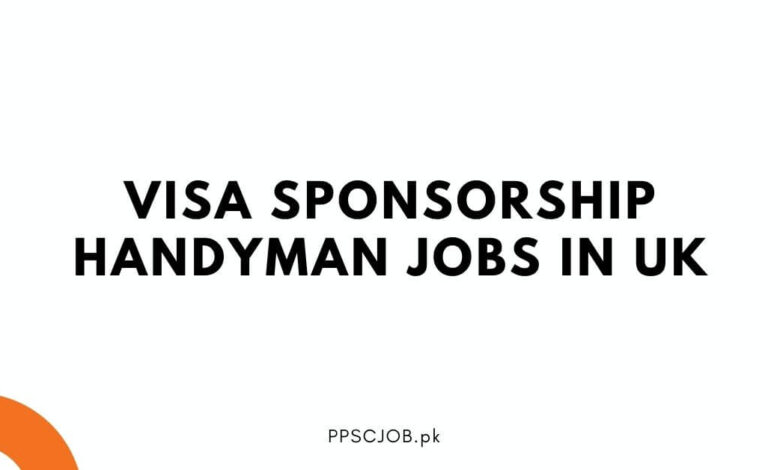 Visa Sponsorship Handyman Jobs in UK