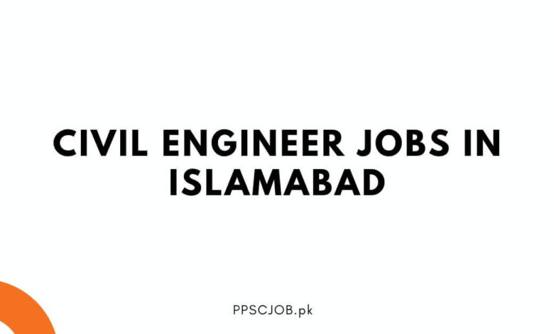 Civil Engineer Jobs in Islamabad