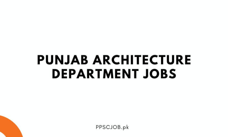 Punjab Architecture Department Jobs