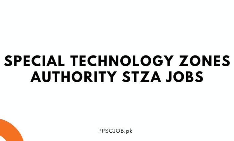 Special Technology Zones Authority STZA Jobs