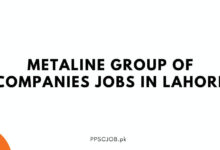 Metaline Group of Companies Jobs in Lahore